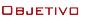 Objetivo